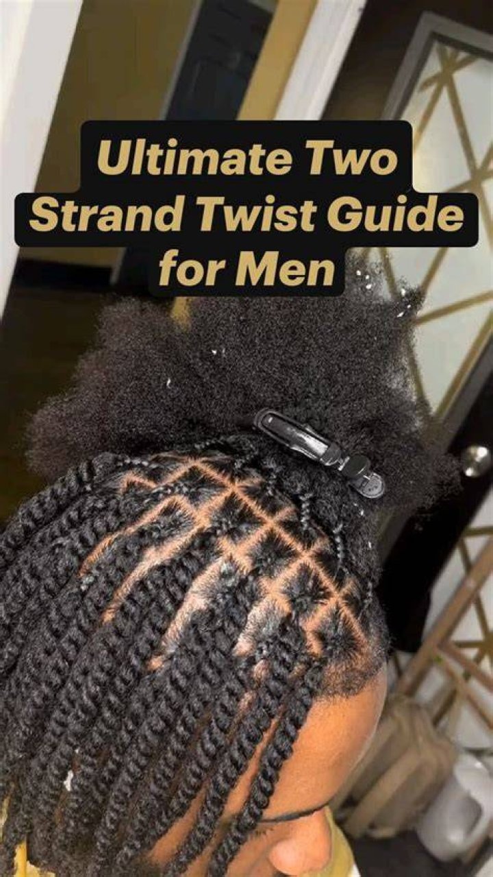 Mastering Two Strand Twists for Men: A Comprehensive Guide